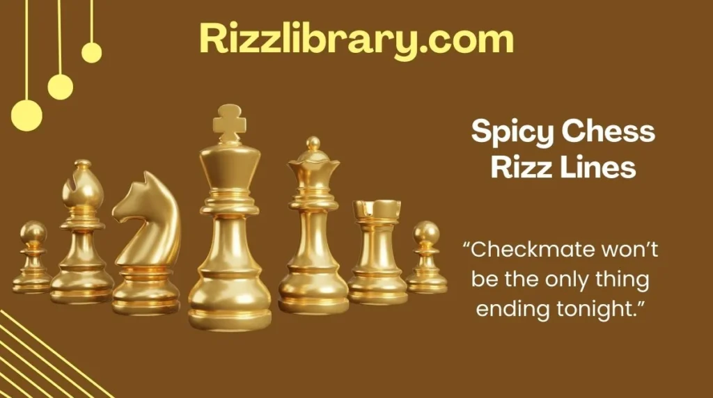 Spicy Chess Rizz Lines