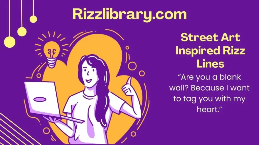 Street Art Inspired Rizz Lines