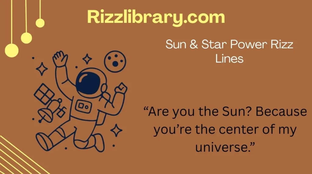 Sun & Star Power Rizz Lines
