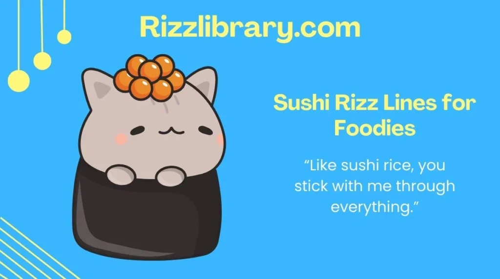 Sushi Rizz Lines for Foodies