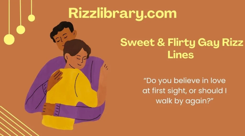  Sweet & Flirty Gay Rizz Lines