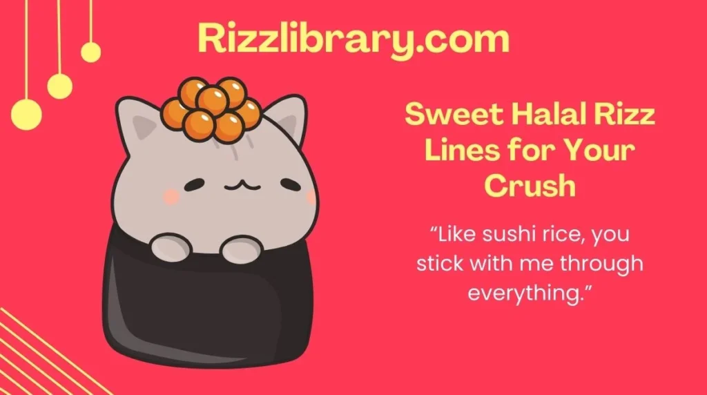 Sweet Halal Rizz Lines for Your Crush