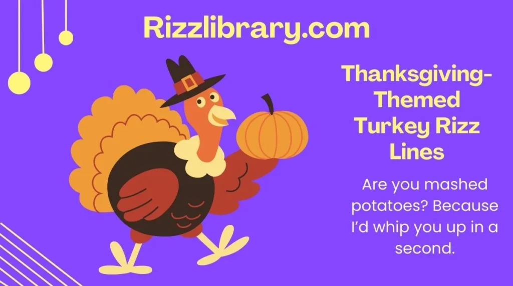 Thanksgiving-Themed Turkey Rizz Lines