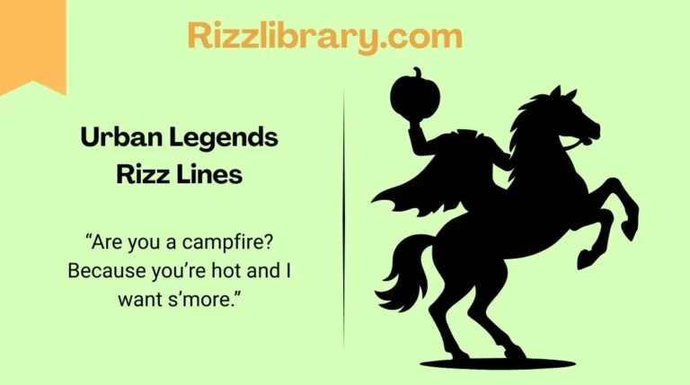 Urban Legends Rizz Lines