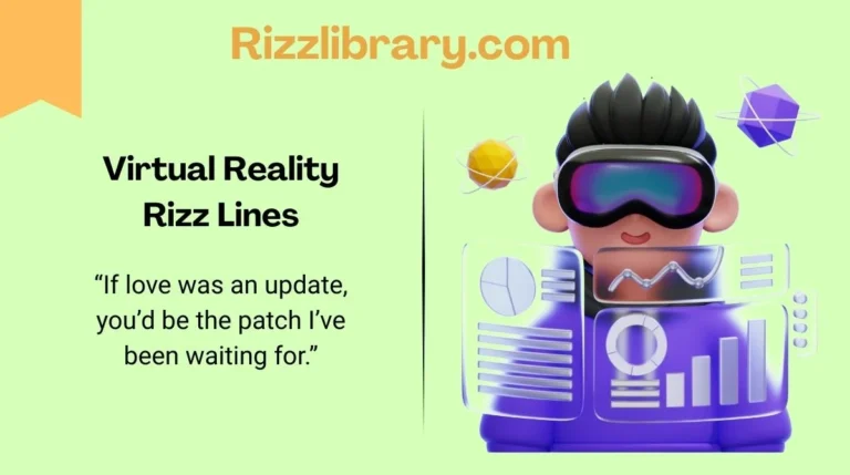 Virtual Reality Rizz Lines