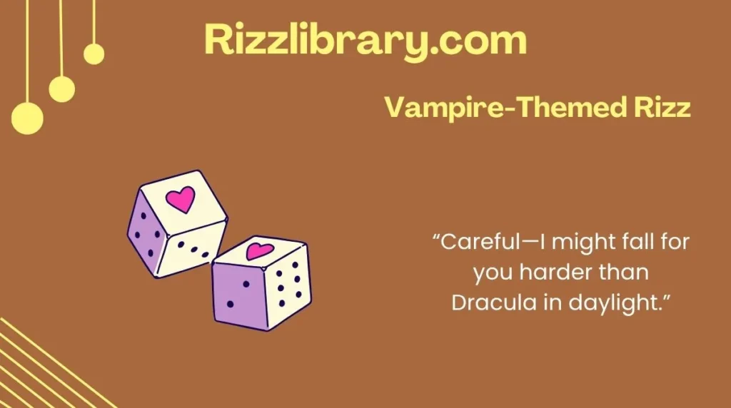 Vampire-Themed Rizz