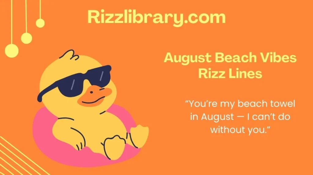 August Beach Vibes Rizz Lines