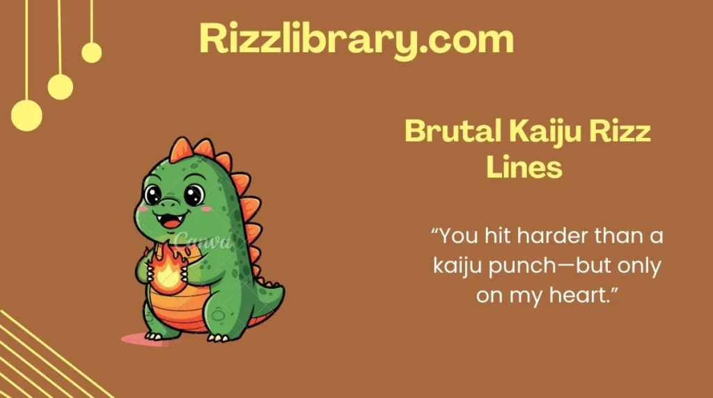  Brutal Kaiju Rizz Lines