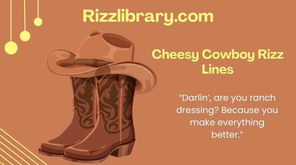 Cheesy Cowboy Rizz Lines