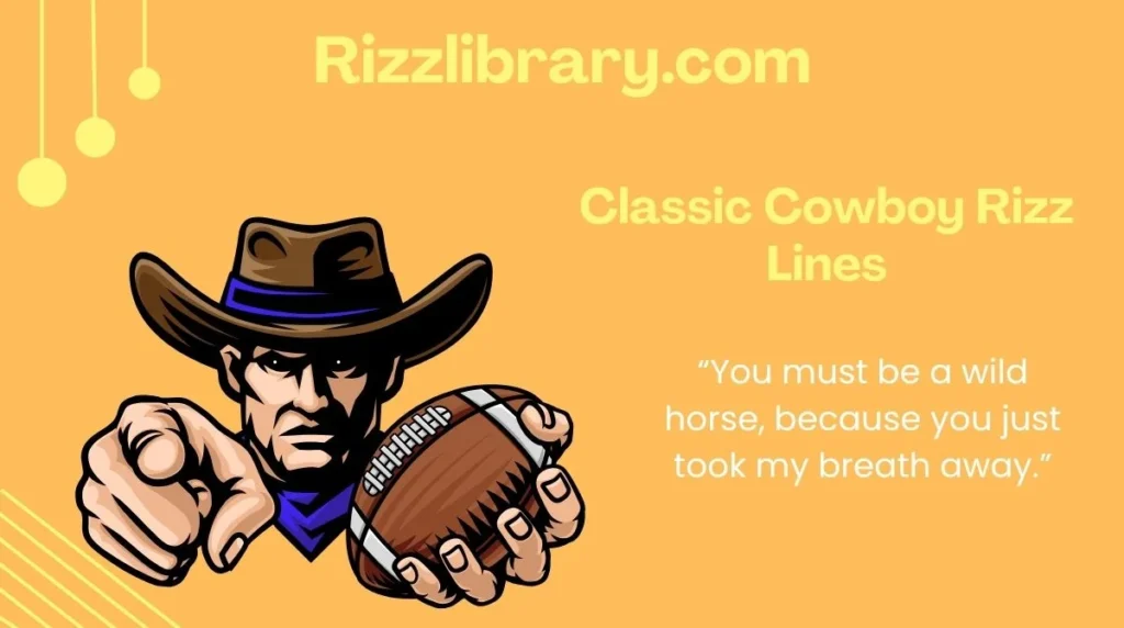 Classic Cowboy Rizz Lines 