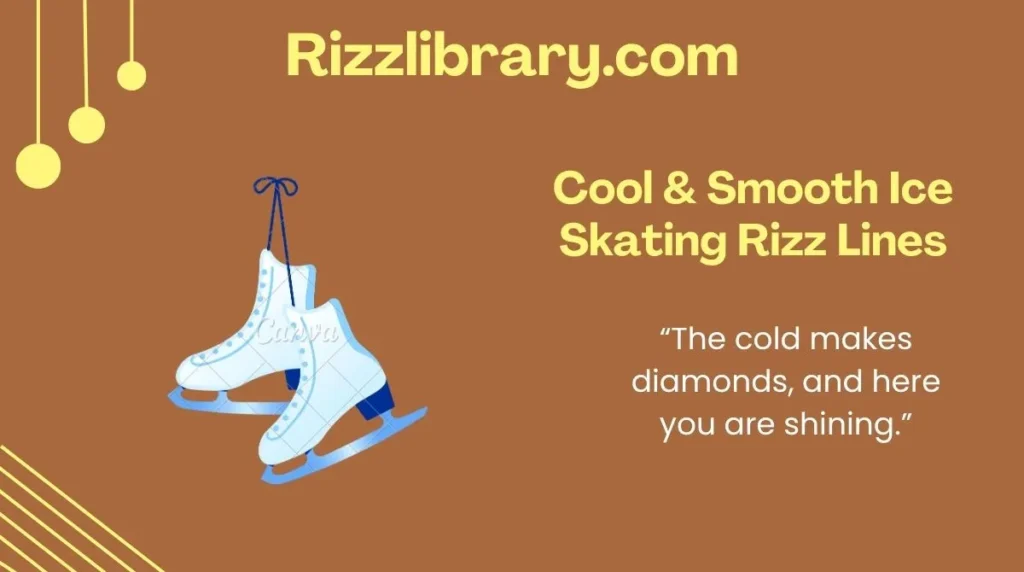 Cool & Smooth Ice Skating Rizz Lines