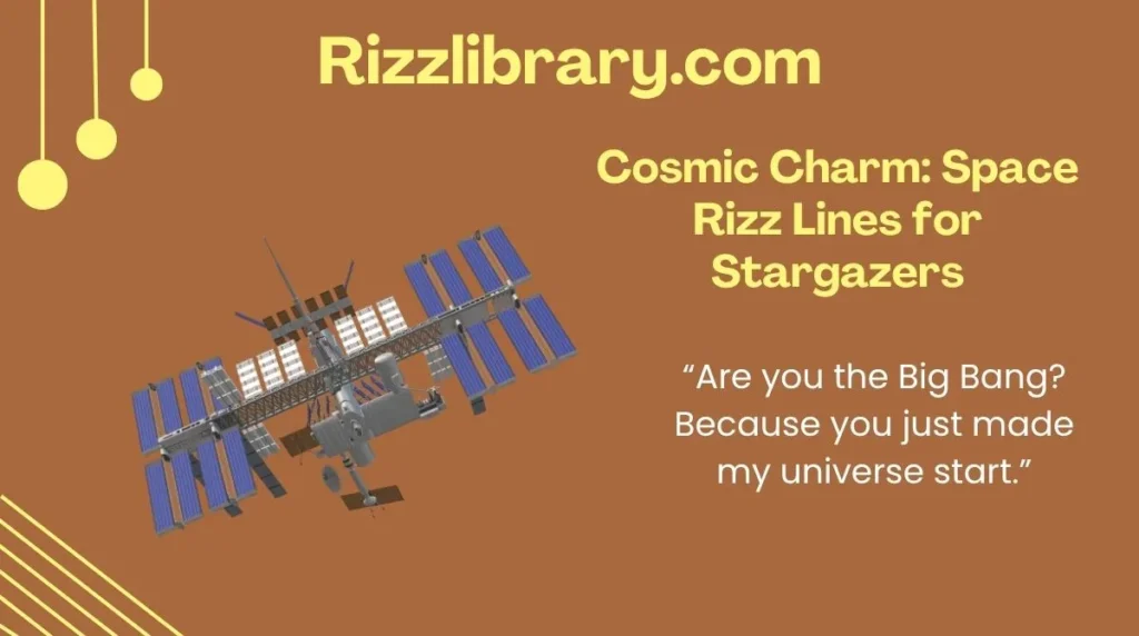 Cosmic Charm: Space Rizz Lines for Stargazers