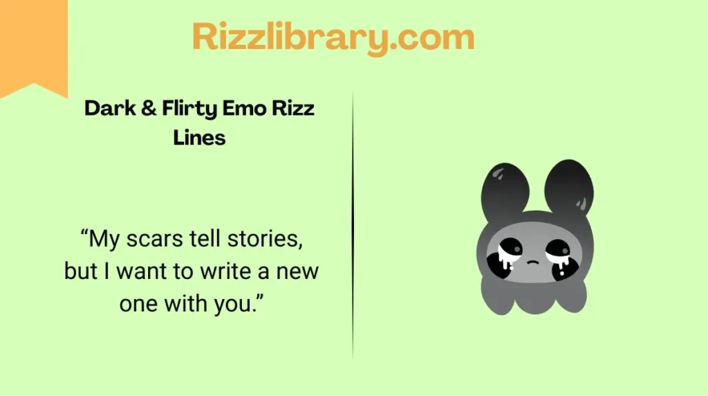 Dark & Flirty Emo Rizz Lines