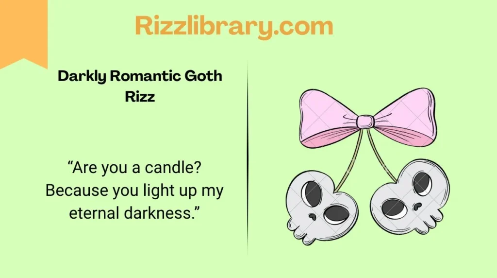 Darkly Romantic Goth Rizz