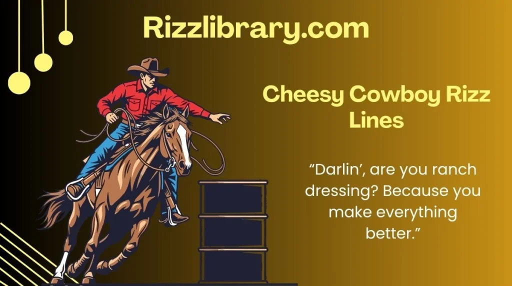 Dirty Cowboy Rizz Lines