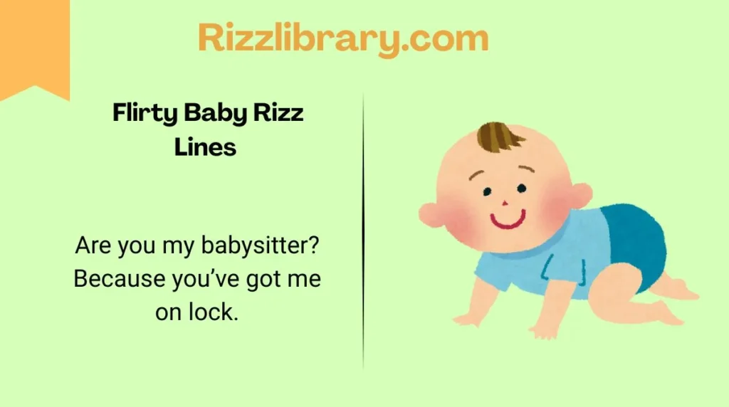  Flirty Baby Rizz Lines