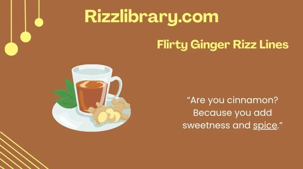 Flirty Ginger Rizz Lines