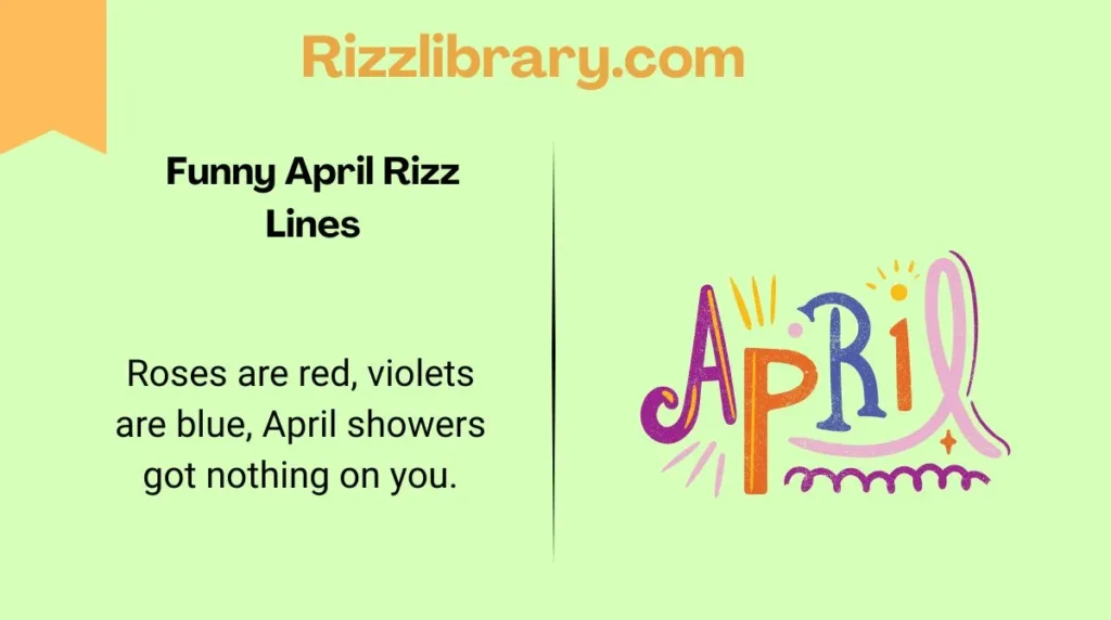 Funny April Rizz Lines