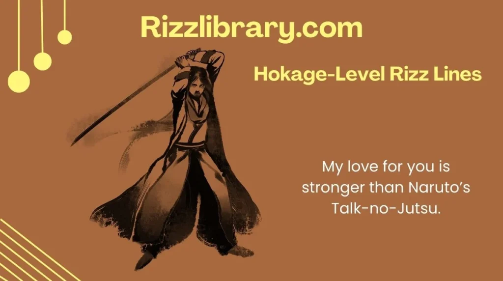 Hokage-Level Rizz Lines