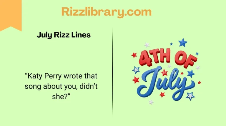 July Rizz Lines