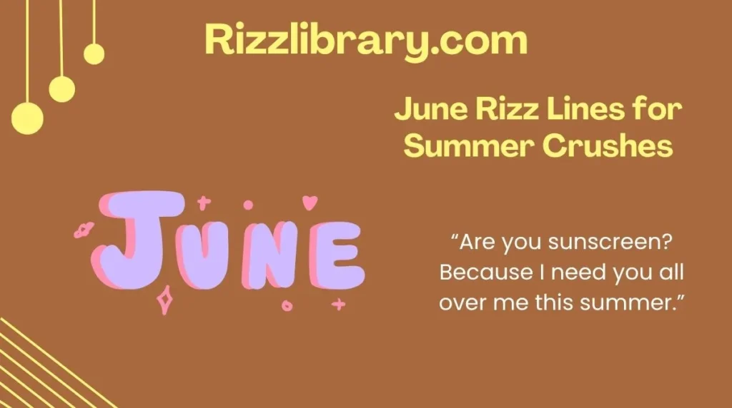 June Rizz Lines for Summer Crushes