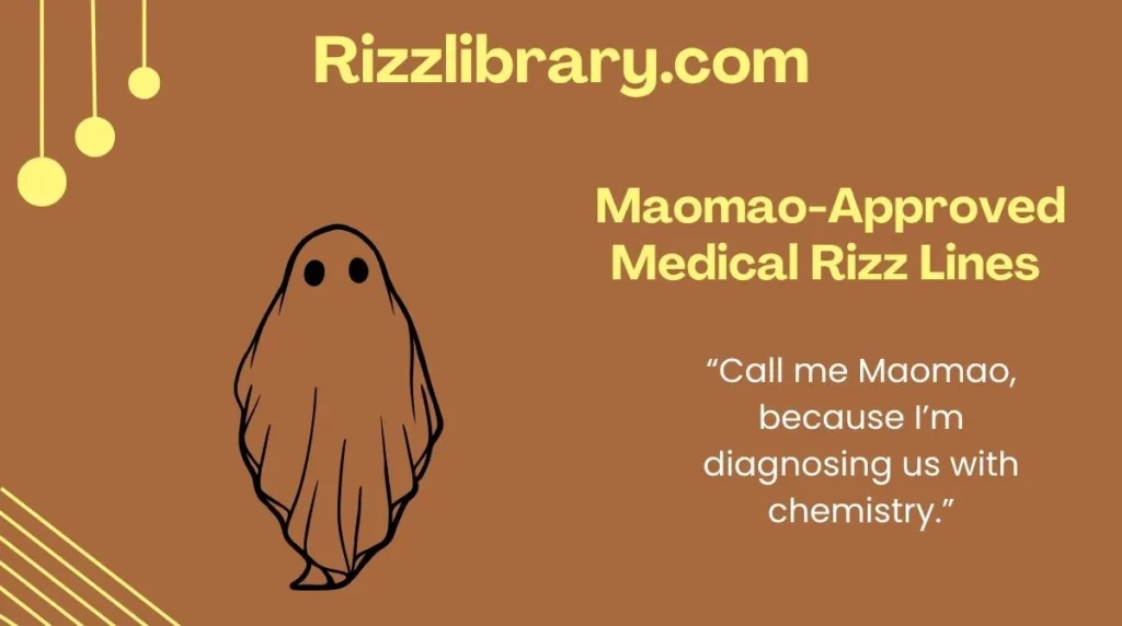  Maomao-Approved Medical Rizz Lines