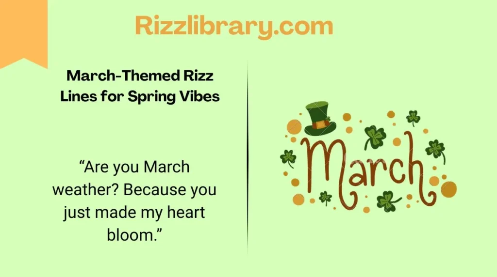 March-Themed Rizz Lines for Spring Vibes