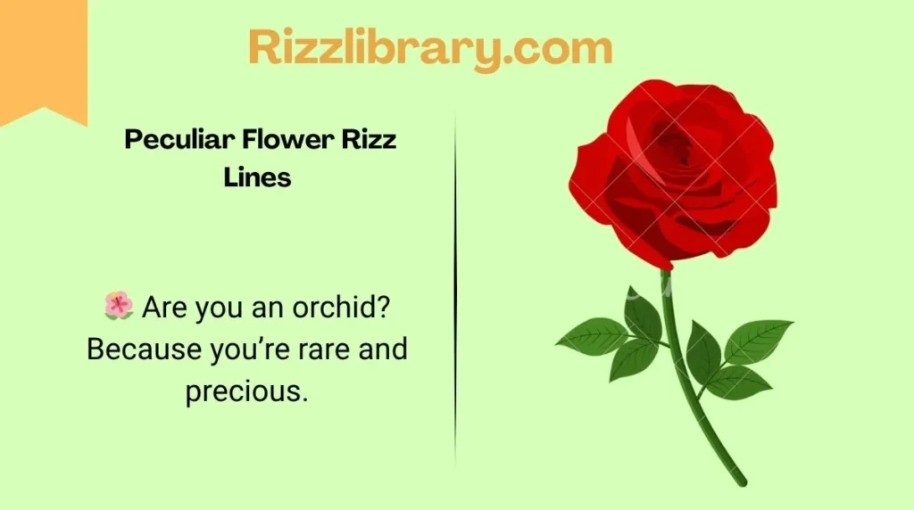  Peculiar Flower Rizz Lines