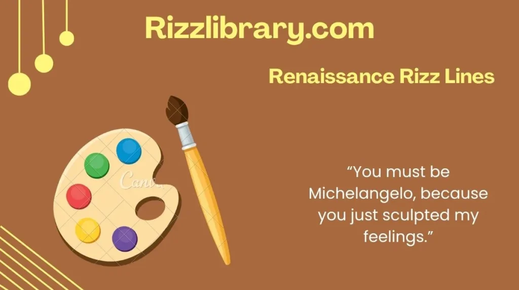 Renaissance Rizz Lines