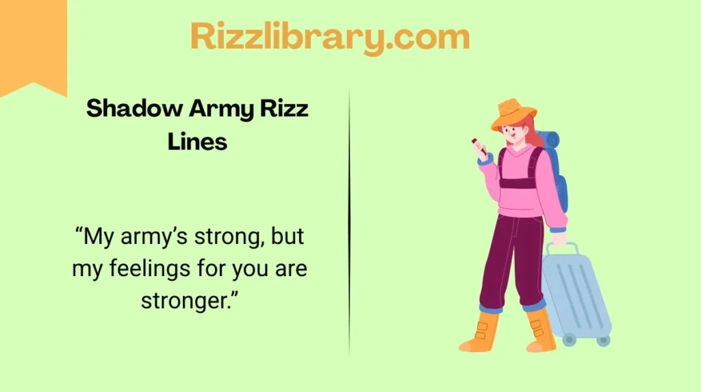 Shadow Army Rizz Lines
