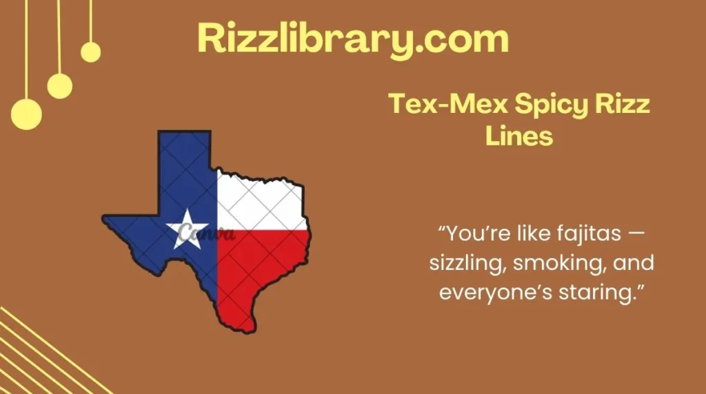 Tex-Mex Spicy Rizz Lines