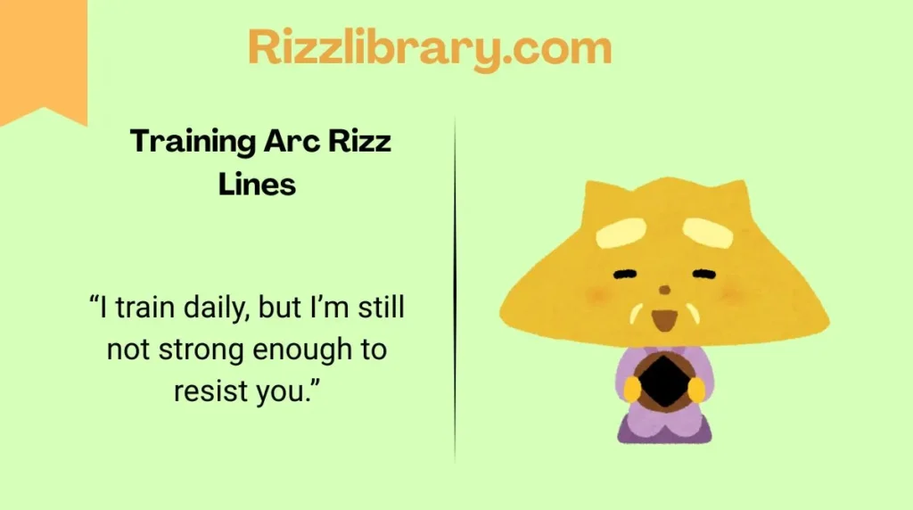  Training Arc Rizz Lines