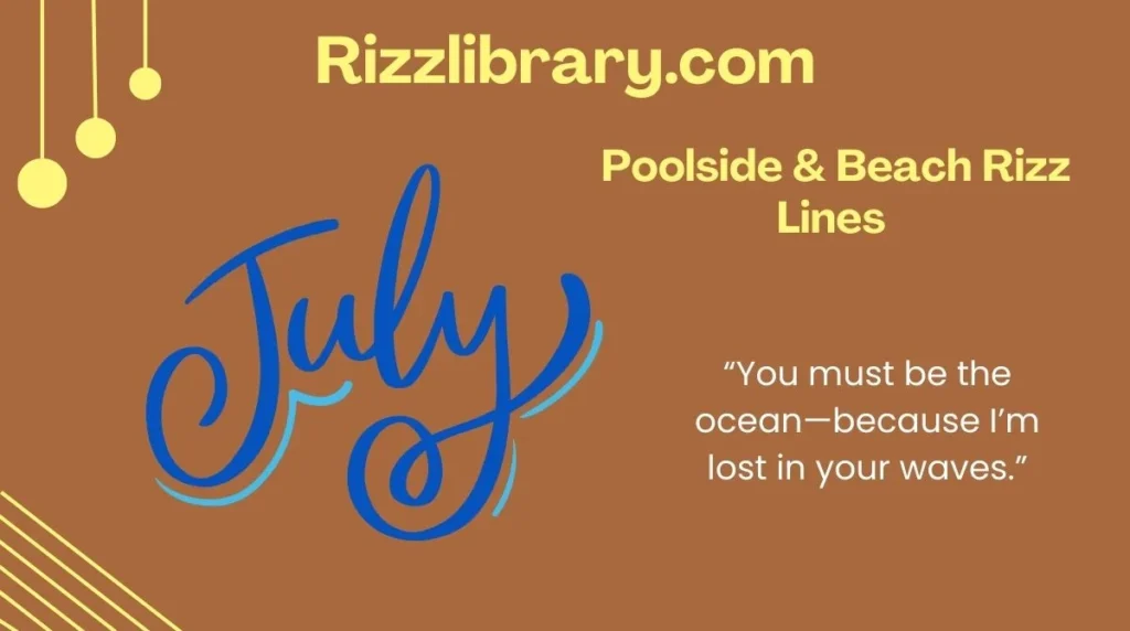 Poolside & Beach Rizz Lines