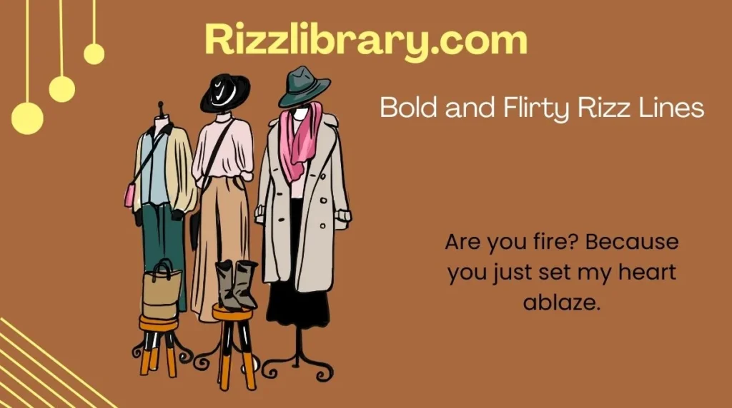 Bold and Flirty Rizz Lines