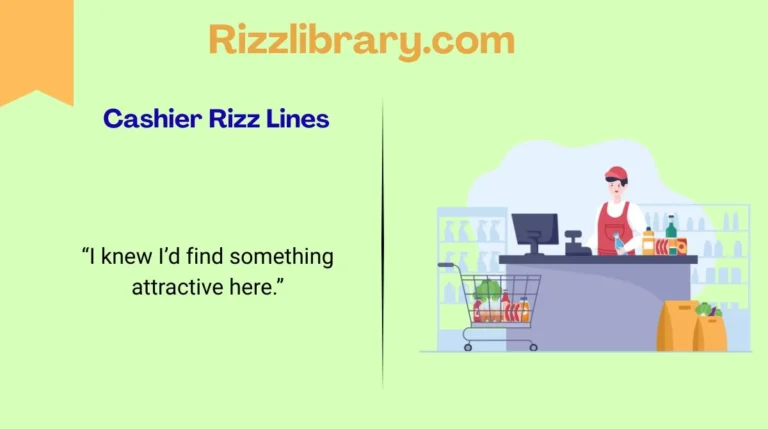 Cashier Rizz Lines