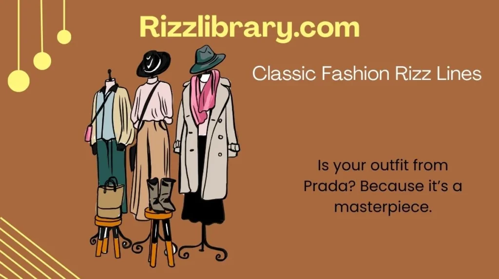 Classic Fashion Rizz Lines