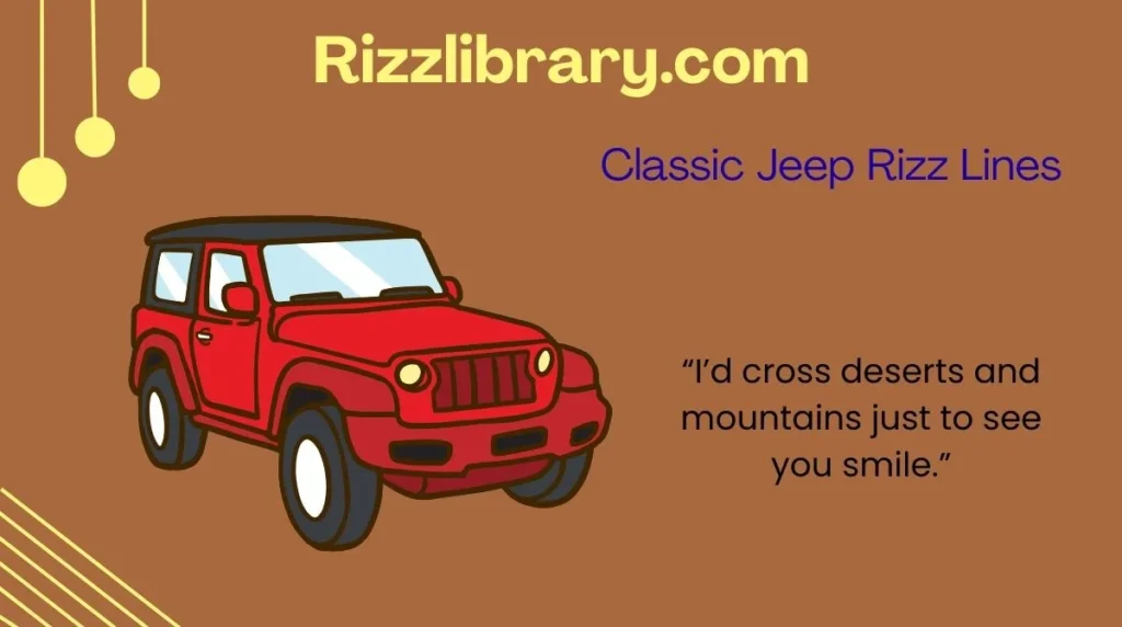 Classic Jeep Rizz Lines