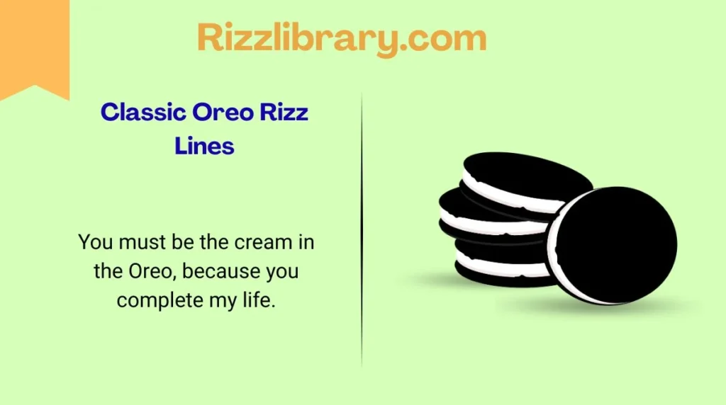 Classic Oreo Rizz Lines