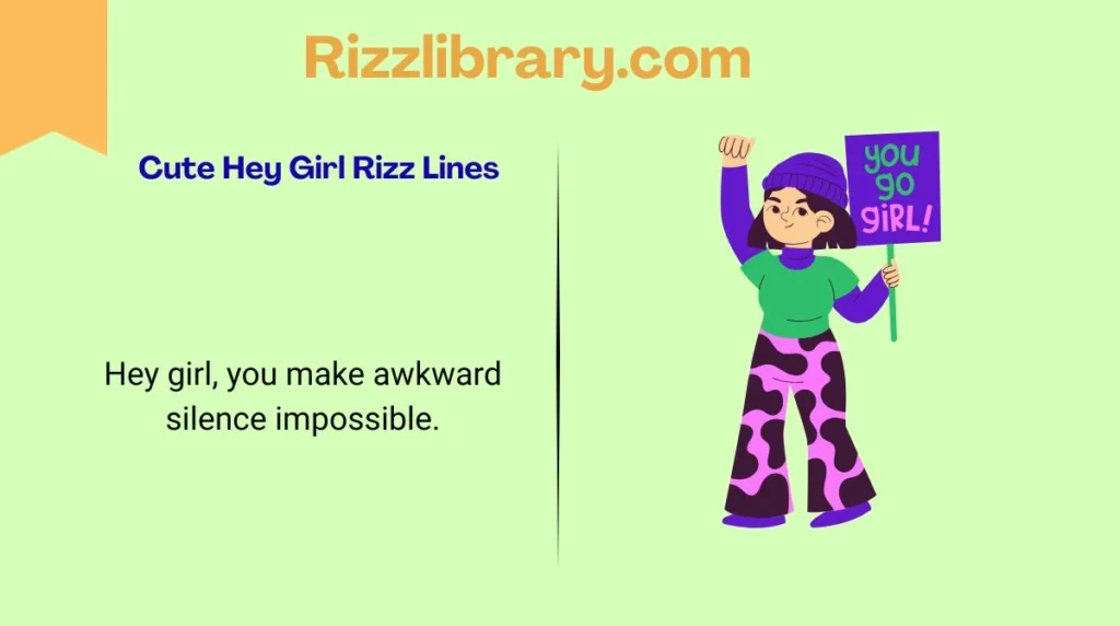 Cute Hey Girl Rizz Lines