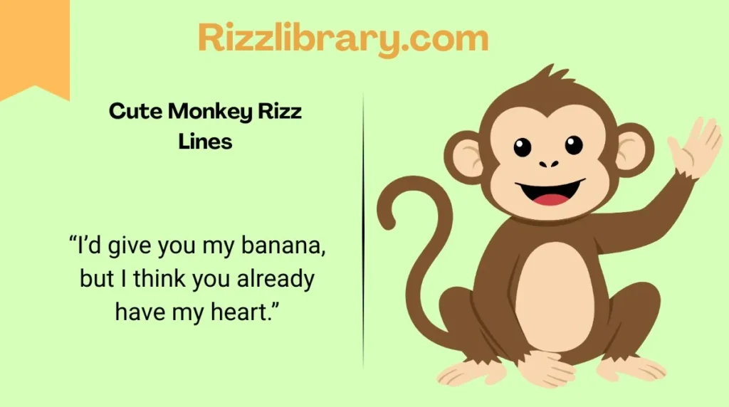 Cute Monkey Rizz Lines