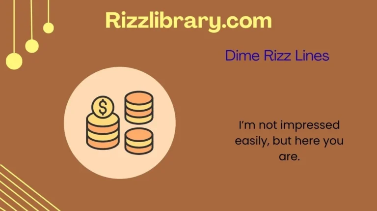 Dime Rizz Lines