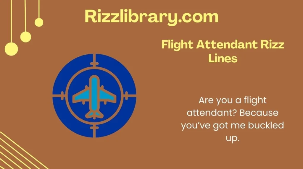 Flight Attendant Rizz Lines