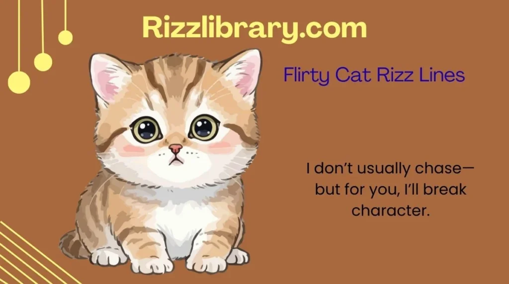 Flirty Cat Rizz Lines