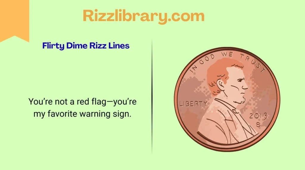 Flirty Dime Rizz Lines