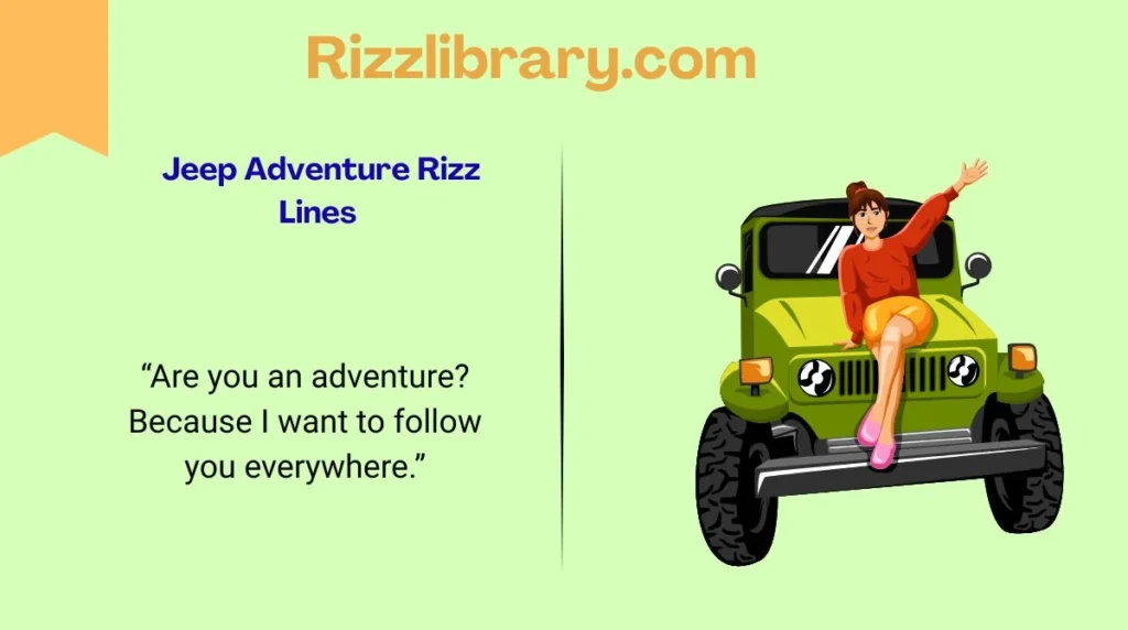 Jeep Adventure Rizz Lines