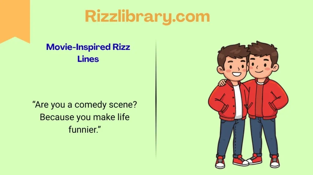 Movie-Inspired Rizz Lines