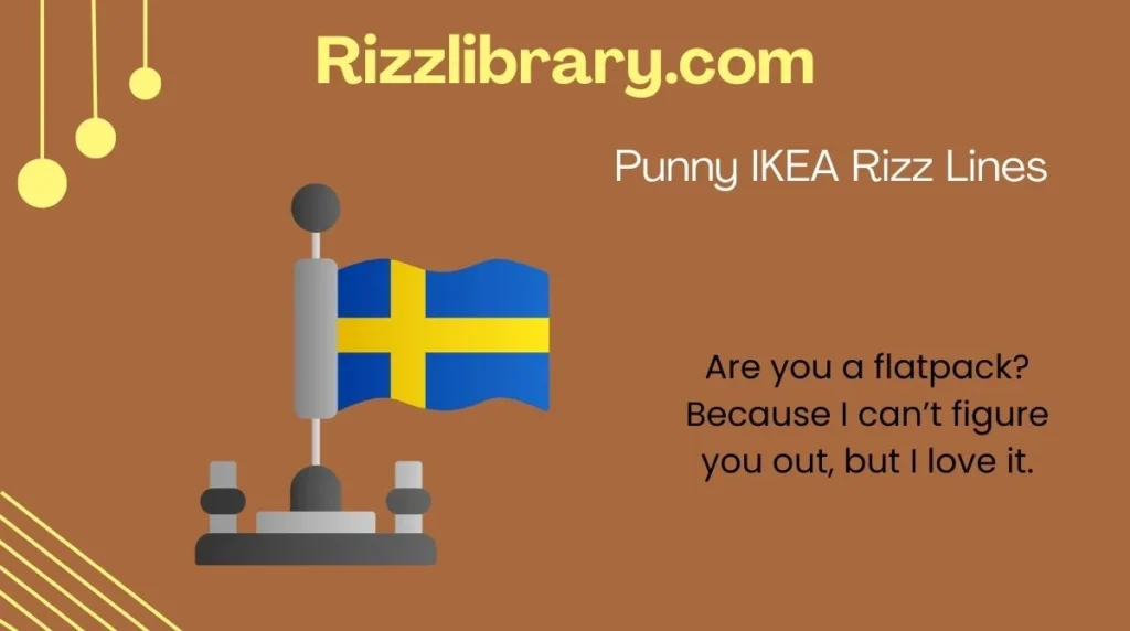 Punny IKEA Rizz Lines