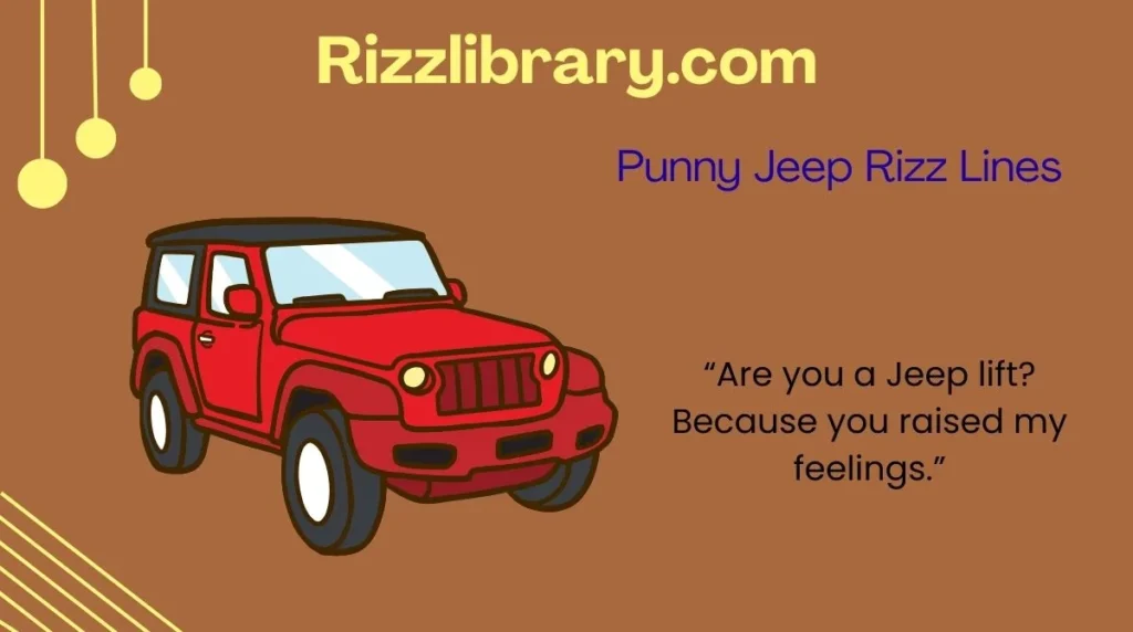 Punny Jeep Rizz Lines