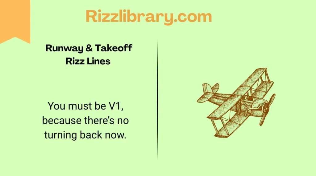 Runway & Takeoff Rizz Lines
