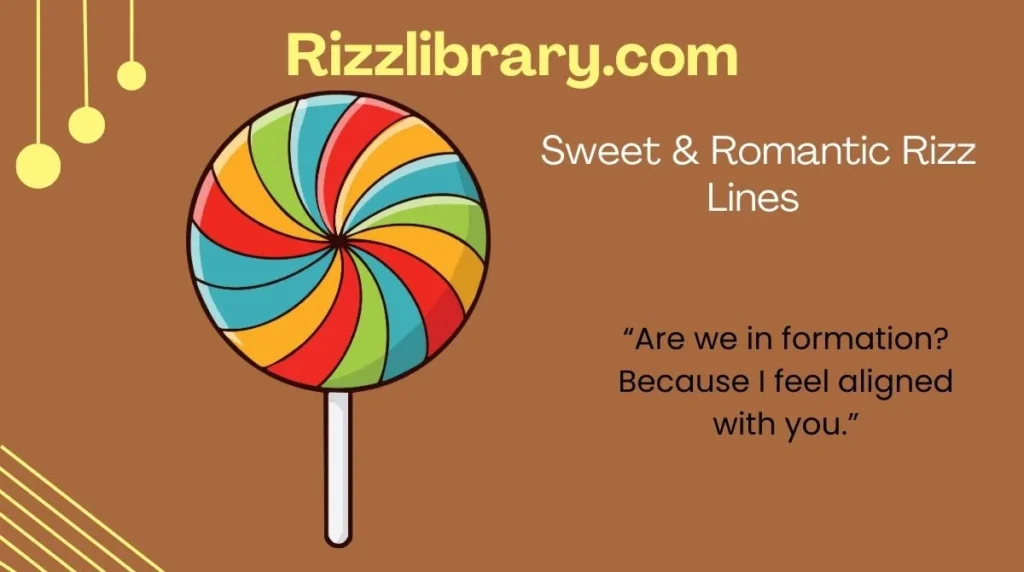 Sweet & Romantic Rizz Lines